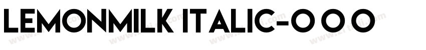 LemonMilk italic字体转换